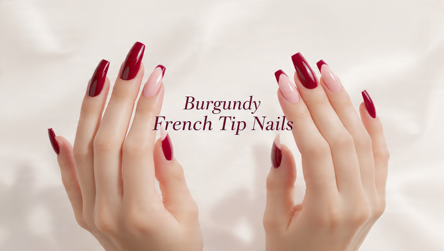 Burgundy French Tip Nails