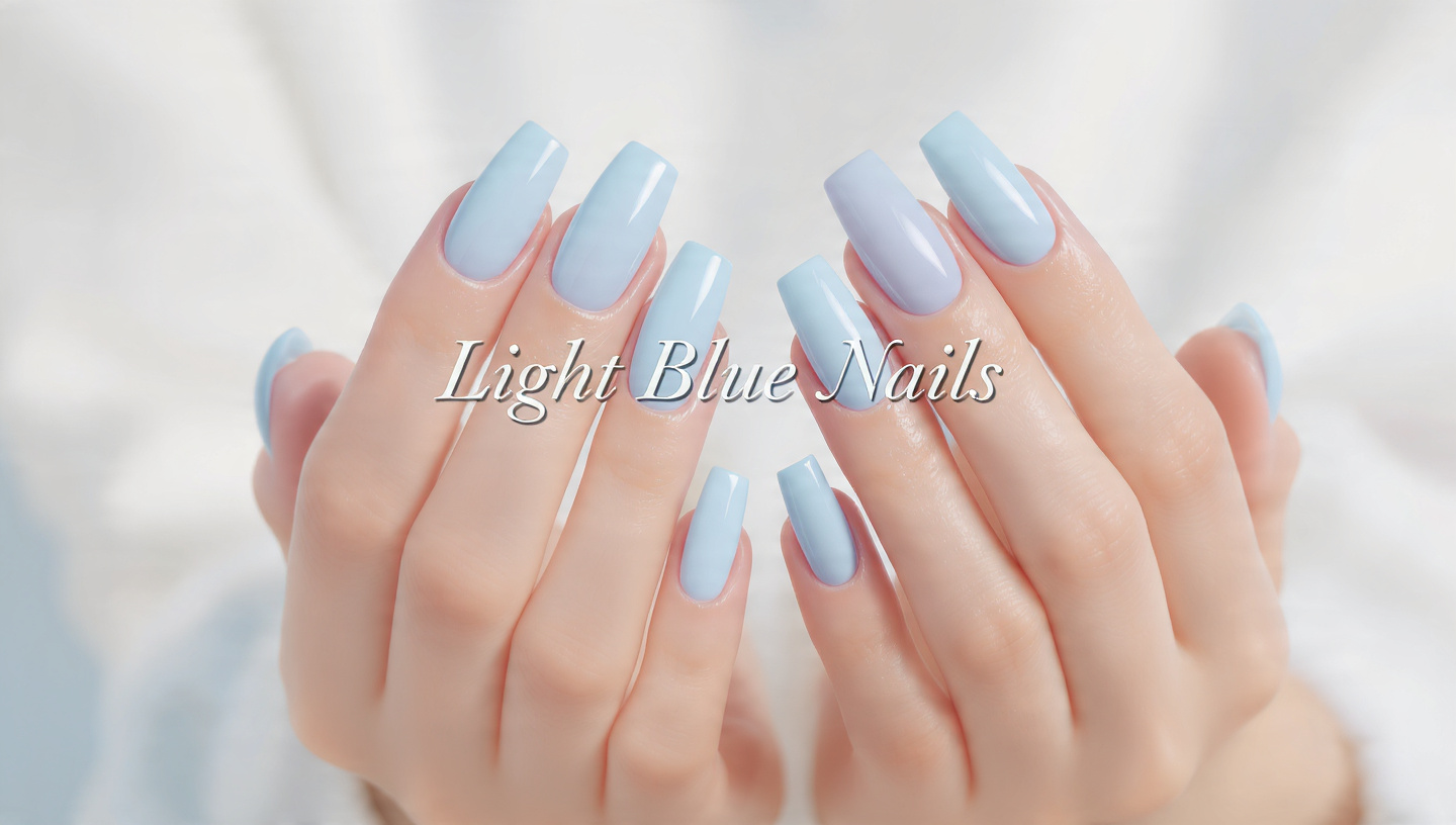 Light Blue Nails